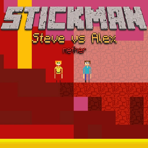 Stickman Steve vs Alex  Nether Game